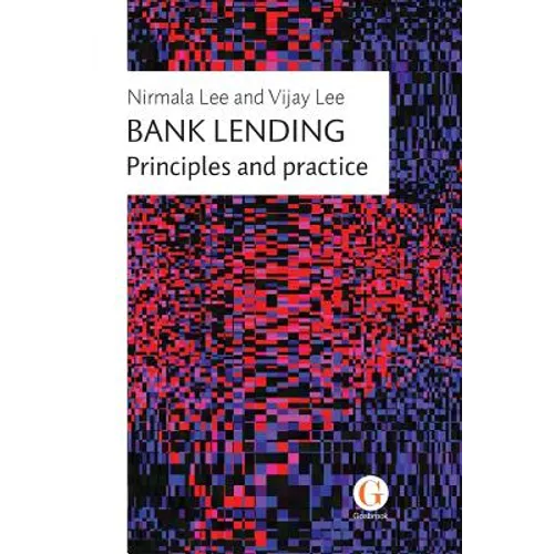 Bank Lending: Principles and practice - Paperback