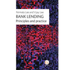 Bank Lending: Principles and practice - Paperback