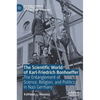 The Scientific World of Karl-Friedrich Bonhoeffer: The Entanglement of Science, Religion, and Politics in Nazi Germany - Hardcover