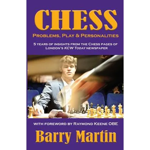 Chess: Problems, Play & Personalities - Paperback