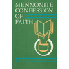 Mennonite Confession of Faith: 1963 Confession of Faith - Paperback