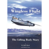 Wingless Flight: The Lifting Body Story - Paperback
