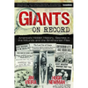 Giants on Record: America's Hidden History, Secrets in the Mounds and the Smithsonian Files - Paperback