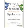 Living with Someone Who's Living with Bipolar Disorder: A Practical Guide for Family, Friends, and Coworkers - Paperback