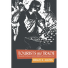 Tourists and Trade: Roadside Craftsmen and the Highway Transforming Craft - Hardcover