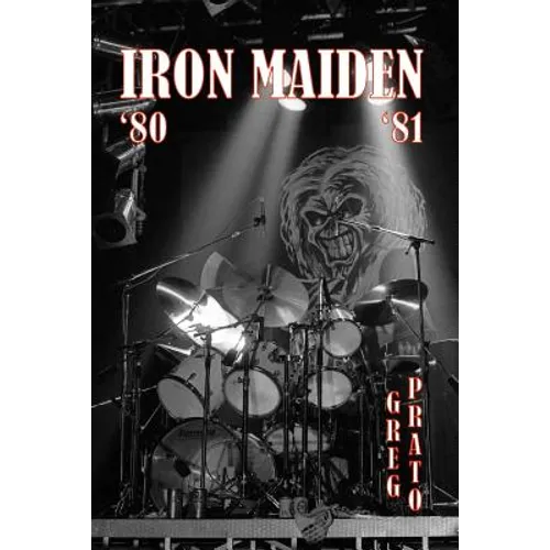 Iron Maiden: '80 '81 - Paperback