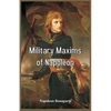 Military Maxims of Napoleon - Paperback