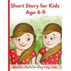 Short Story for Kids Age 4- 9: Beautiful Illustration Story Fairy Tales for Kids! - Paperback
