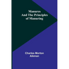Manures and the principles of manuring - Paperback