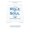 From Role to Soul: 15 Shifts on the Awakening Journey - Paperback
