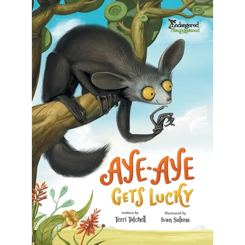 Aye-Aye Gets Lucky - Hardcover