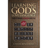 Learning God's Love Language: A Guide to Personal Hebrew Word Study - Paperback