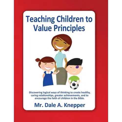 Teaching Children to Value Principles - Paperback