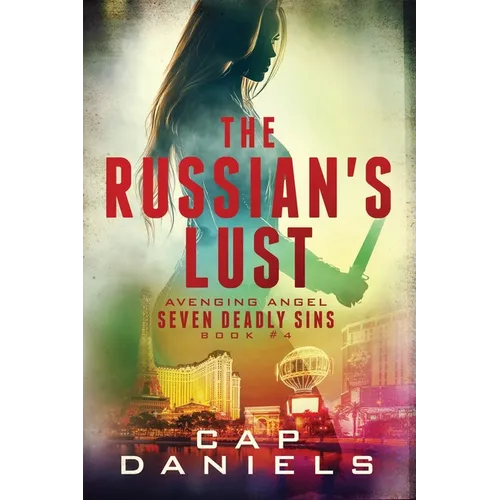 The Russian's Lust: Avenging Angel - Seven Deadly Sins - Paperback