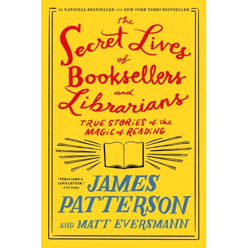 The Secret Lives of Booksellers and Librarians: True Stories of the Magic of Reading - Paperback