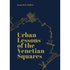 Urban Lessons of the Venetian Squares - Paperback