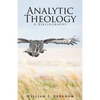 Analytic Theology: A Bibliography - Paperback