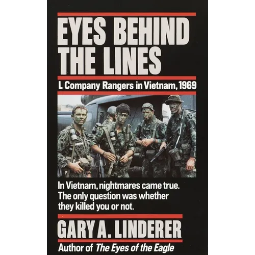 Eyes Behind the Lines: L Company Rangers in Vietnam, 1969 - Mass Market Paperbound