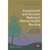 Assessment and Decision Making in Mental Health Nursing - Paperback
