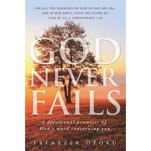 God Never Fails - Paperback