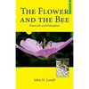 The Flower and The Bee - Paperback