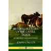 Historic Sketches of the Cattle Trade: of the West and Southwest - Paperback