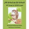 ¡MI árbol es SU árbol! / MY tree is YOUR tree! (Spanish and English Edition) - Paperback