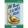 101 Things to do with a Potato (16pt Large Print Edition) - Paperback
