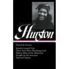 Zora Neale Hurston: Novels & Stories (Loa #74): Jonah's Gourd Vine / Their Eyes Were Watching God / Moses, Man of the Mountain / Seraph on the Suwanee - Hardcover