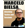 Marcelo Bielsa - Attacking Tactics and Sessions - Paperback