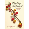 Yanking Bittersweet: Stories of Widows Coming to Terms with Grief - Paperback