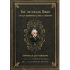 The Jefferson Bible: The Life and Morals of Jesus of Nazareth - Hardcover