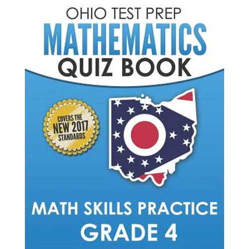 OHIO TEST PREP Mathematics Quiz Book Math Skills Practice Grade 4: Preparation for Ohio's State Tests for Mathematics - Paperback