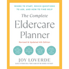The Complete Eldercare Planner, Revised and Updated 4th Edition: Where to Start, Which Questions to Ask, and How to Find Help - Paperback