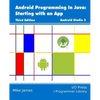 Android Programming In Java: Starting with an App - Paperback