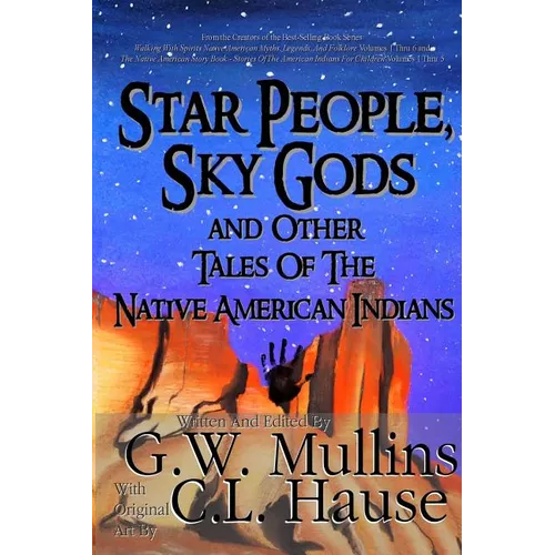 Star People, Sky Gods and Other Tales of the Native American Indians - Paperback
