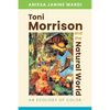 Toni Morrison and the Natural World: An Ecology of Color - Paperback