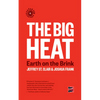 The Big Heat: Earth on the Brink - Paperback