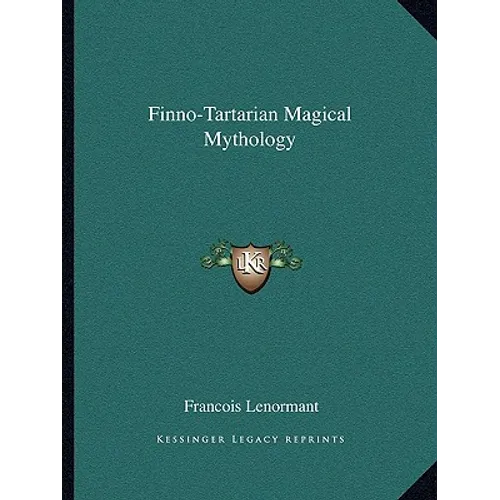 Finno-Tartarian Magical Mythology - Paperback