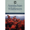Appalachian Wildflowers - Paperback