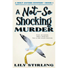 A Not So Shocking Murder - Paperback
