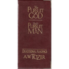 The Pursuit of God / God's Pursuit of Man Devotional - Hardcover