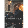 Close Protection: Luxury & Hostile Environments - Paperback