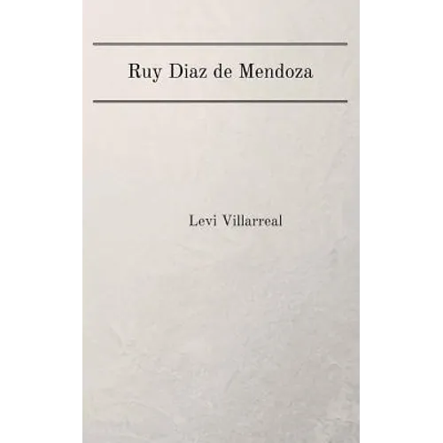 Ruy Diaz de Mendoza - Paperback