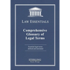 Comprehensive Glossary of Legal Terms, Law Essentials: Essential Legal Terms Defined and Annotated - Paperback