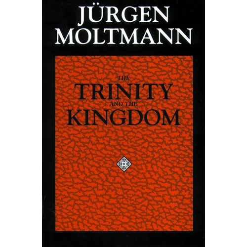 The Trinity and the Kingdom - Paperback