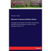 Memoirs of General William Butler: Including a brief sketch of his father and brother, who fell in the revolution, at Cloud's Creek, Lexington Distric - Paperback