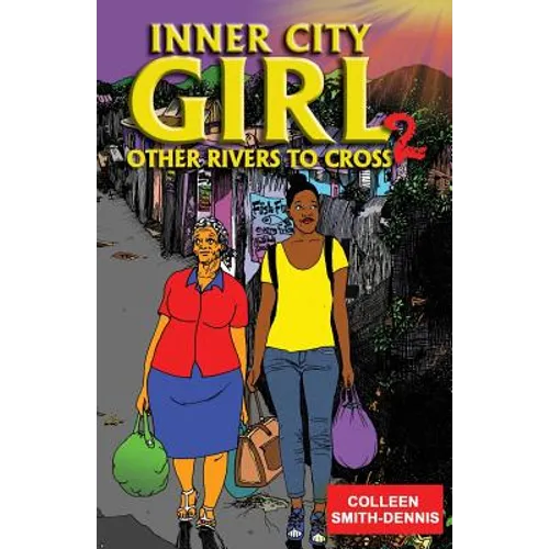 Inner City Girl 2: Other Rivers to Cross - Paperback