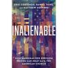 Inalienable: How Marginalized Kingdom Voices Can Help Save the American Church - Paperback