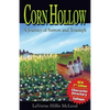 Corn Hollow 2nd Edition: A Journey of Sorrow and Triumph - Paperback